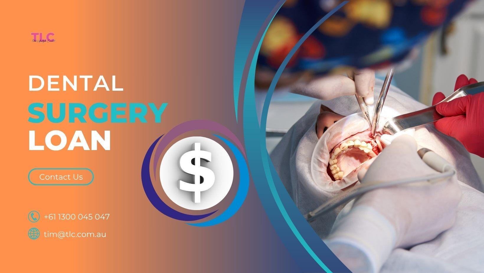 Dental Surgery Loan a Good Choice for Your Smile