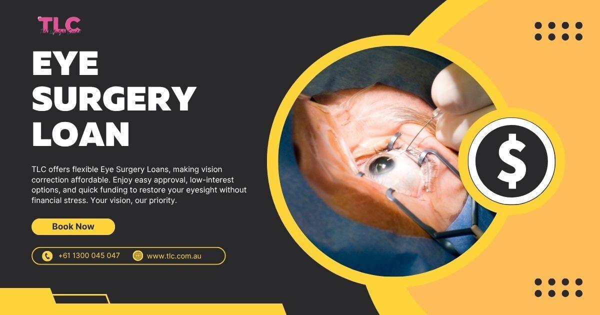Compare Eye Surgery Loan Rates in 2025